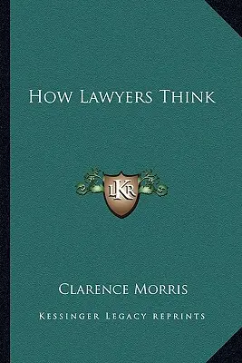 Ako myslia právnici - How Lawyers Think