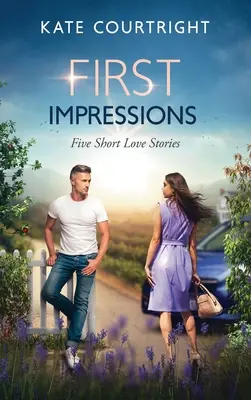 Prvé dojmy: Päť krátkych milostných príbehov - First Impressions: Five Short Love Stories