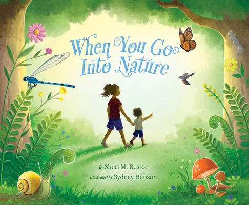 Keď ideš do prírody - When You Go Into Nature