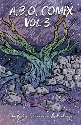 A.B.O. Comix Vol 3: Queer Prisoner's Anthology - A.B.O. Comix Vol 3: A Queer Prisoner's Anthology