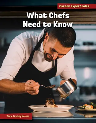Čo potrebujú vedieť kuchári - What Chefs Need to Know