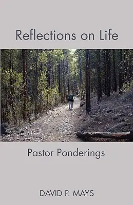 Úvahy o živote: Úvahy pastora - Reflections on Life: Pastor Ponderings