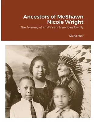 Predkovia MeShawn Nicole Wright - Ancestors of MeShawn Nicole Wright