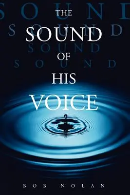 Zvuk jeho hlasu - The Sound of His Voice