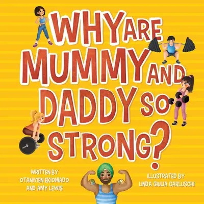 Prečo sú mama a otec takí silní - Why are Mummy and Daddy so strong