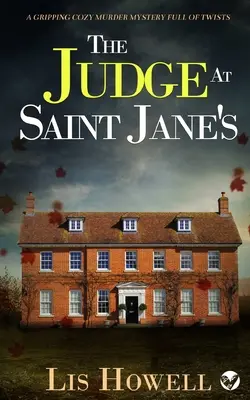 SÚDCA U SVÄTEJ JANE napínavá tajomná vražda plná zvratov - THE JUDGE AT SAINT JANE'S a gripping cozy murder mystery full of twists