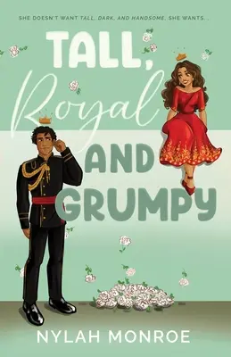 Vysoká, kráľovská a nevrlá - Tall, Royal and Grumpy