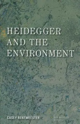 Heidegger a životné prostredie - Heidegger and the Environment