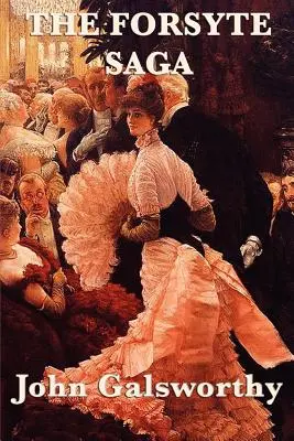 Sága rodu Forsytovcov - The Forsyte Saga