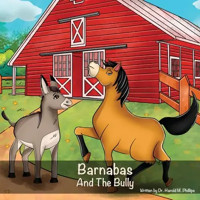 Barnabáš: A tyran - Barnabas: And The Bully