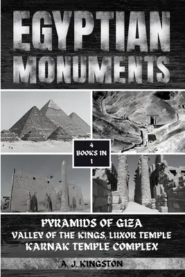 Egyptské pamiatky: Pyramídy v Gíze, Údolie kráľov, Luxorský chrám, chrámový komplex v Karnaku - Egyptian Monuments: Pyramids Of Giza, Valley Of The Kings, Luxor Temple, Karnak Temple Complex