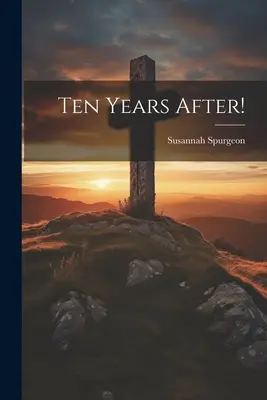 Desať rokov po! - Ten Years After!
