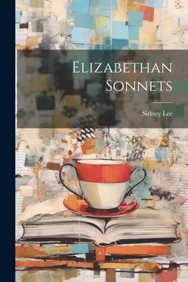 Alžbetínske sonety - Elizabethan Sonnets