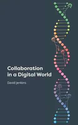 Spolupráca v digitálnom svete - Collaboration in a Digital World