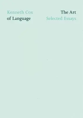 Umenie jazyka: Vybrané eseje - The Art of Language: Selected Essays