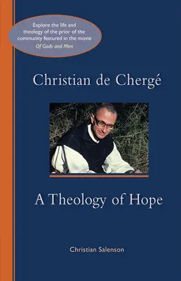 Christian de Cherge: Teológia nádeje Zväzok 247 - Christian de Cherge: A Theology of Hope Volume 247