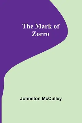 Zorrovo znamenie - The Mark of Zorro