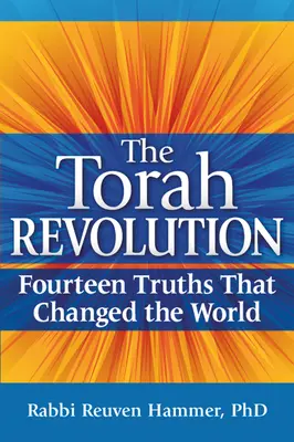 Revolúcia v Tóre: Štrnásť právd, ktoré zmenili svet - The Torah Revolution: Fourteen Truths That Changed the World