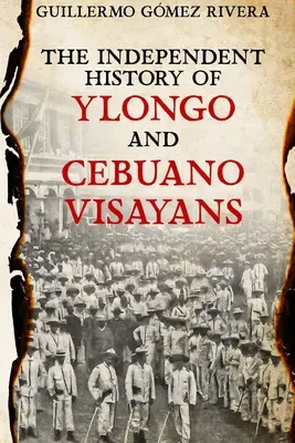 Nezávislá história YLONGO a CEBUANO VISAYANS - The Independent History of YLONGO and CEBUANO VISAYANS