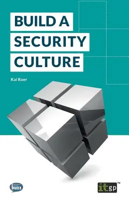 Budovanie kultúry bezpečnosti - Build a Security Culture