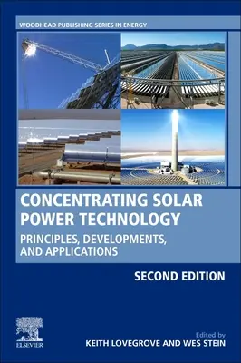 Technológia koncentrácie slnečnej energie: Princípy, vývoj a aplikácie - Concentrating Solar Power Technology: Principles, Developments, and Applications