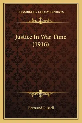 Spravodlivosť v čase vojny (1916) - Justice In War Time (1916)