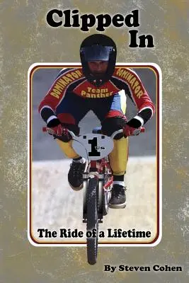 Vstrihnutý: Vydajte sa na životnú jazdu - Clipped In: The Ride of a Lifetime