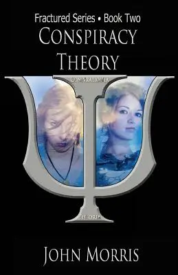 Konšpiračná teória: Kniha druhá - Conspiracy Theory: Book Two