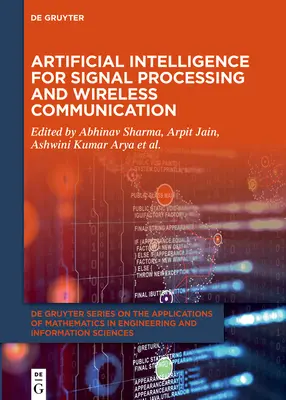 Umelá inteligencia pre spracovanie signálov a bezdrôtovú komunikáciu - Artificial Intelligence for Signal Processing and Wireless Communication