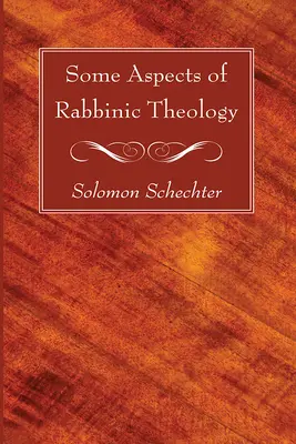 Niektoré aspekty rabínskej teológie - Some Aspects of Rabbinic Theology