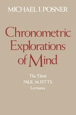 Chronometrické skúmanie mysle - Chronometric Explorations of Mind