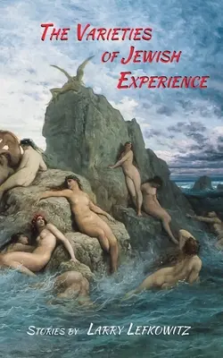Rozmanitosť židovskej skúsenosti - The Varieties of Jewish Experience