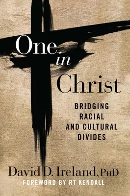 Jeden v Kristovi: Prekonávanie rasových a kultúrnych rozdielov - One in Christ: Bridging Racial & Cultural Divides