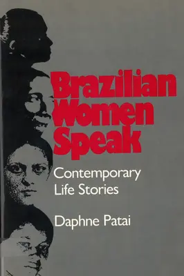 Brazílske ženy hovoria: Súčasné životné príbehy - Brazilian Women Speak: Contemporary Life Stories