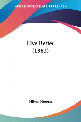 Žiť lepšie (1962) - Live Better (1962)