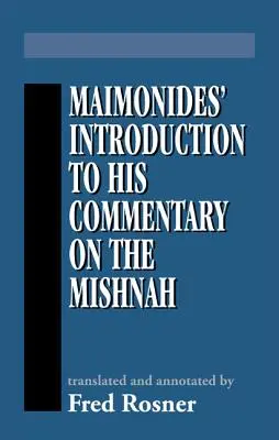 Maimonidov úvod k jeho komentáru k Mišne - Maimonides' Introduction to His Commentary on the Mishnah
