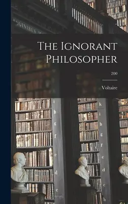 Nevedomý filozof; 200 - The Ignorant Philosopher; 200
