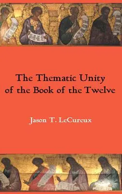 Tematická jednota Knihy dvanástich - The Thematic Unity of the Book of the Twelve