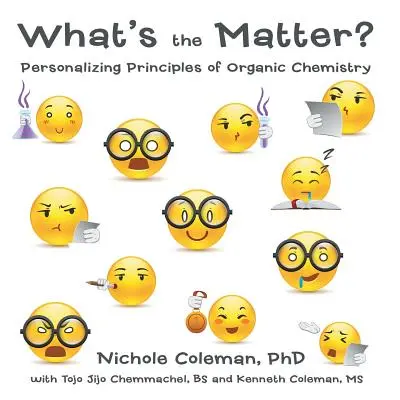 O čo ide?: Personalizácia princípov organickej chémie - What's the Matter?: Personalizing Principles of Organic Chemistry