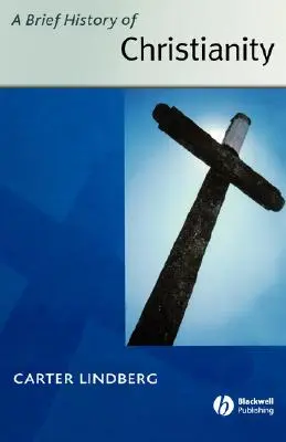 Stručné dejiny kresťanstva - Brief History of Christianity