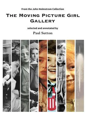 The Moving Picture Girl Gallery: zo zbierky Johna Holmstroma - The Moving Picture Girl Gallery: from the John Holmstrom Collection