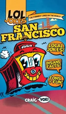 Lol vtipy: San Francisco - Lol Jokes: San Francisco