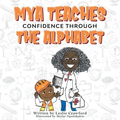 Mya učí sebadôvere prostredníctvom abecedy - Mya Teaches Confidence Through the Alphabet