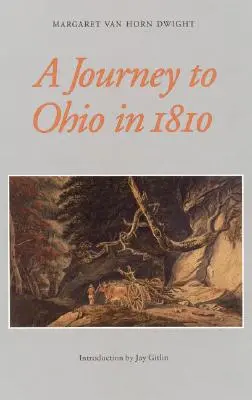 Cesta do Ohia v roku 1810 - A Journey to Ohio in 1810