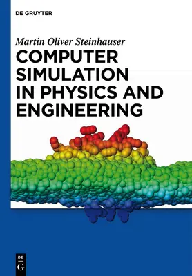 Počítačová simulácia vo fyzike a inžinierstve - Computer Simulation in Physics and Engineering