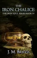 Železný kalich - The Iron Chalice