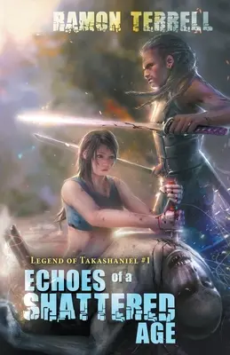 Ozveny zničeného veku - Echoes of a Shattered Age