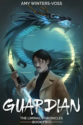 Strážca: Liminálne kroniky - Guardian: The Liminal Chronicles