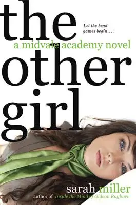 Druhé dievča: Román z prostredia Midvalskej akadémie - The Other Girl: A Midvale Academy Novel