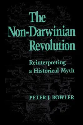 Nedarvinistická revolúcia: Reinterpretácia historického mýtu - The Non-Darwinian Revolution: Reinterpreting a Historical Myth
